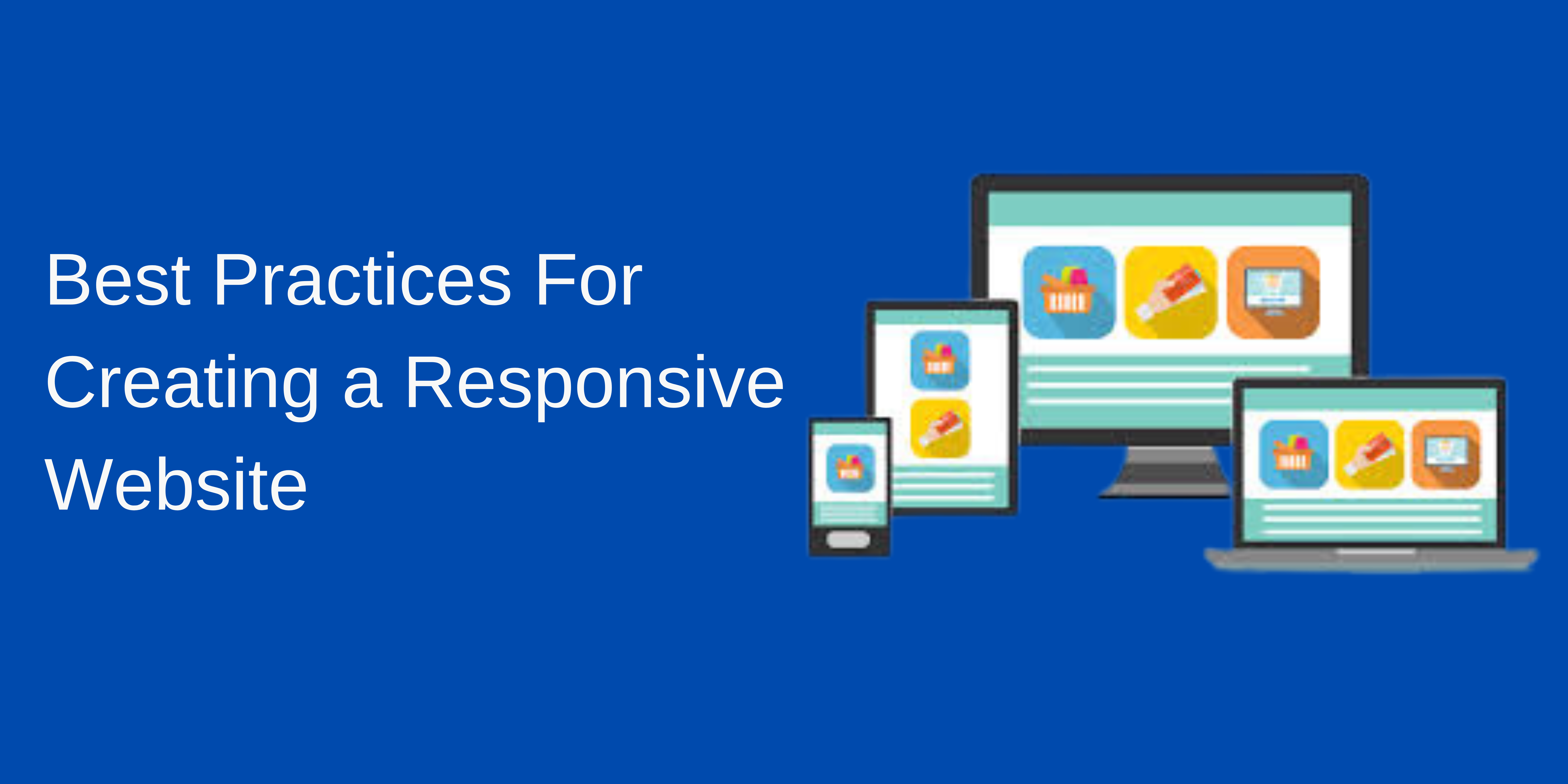 Read more about the article Best Practices For Creating a Responsive Website